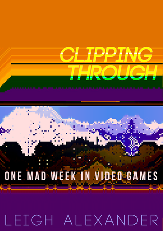 Illustration for article titled Clipping Through: One Mad Week in Video Games-The TAY Review